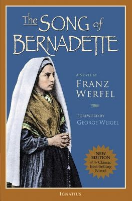 The Song of Bernadette Paperback Ignatius Press