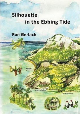 Silhouette in the Ebbing Tide Paperback Phelsuma Press