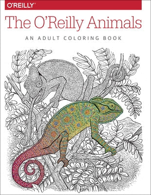 The O'Reilly Animals: An Adult Coloring Book Paperback O'Reilly Media