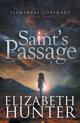 Saint's Passage by Hunter, Elizabeth