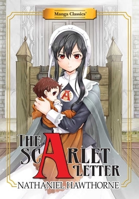 Manga Classics: The Scarlet Letter (Paperback) by Hawthorne, Nathaniel