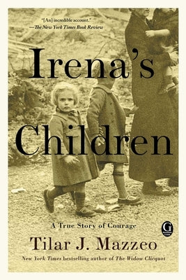 Irena's Children: A True Story of Courage Paperback Gallery Books