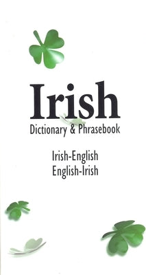 Irish-English English-Irish Dictionary & Phrasebook Paperback Hippocrene Books