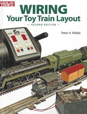 Wiring Your Toy Train Layout Paperback Kalmbach Media