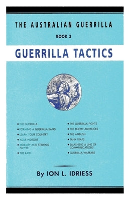 Guerrilla Tactics: The Australian Guerrilla Book 3 Paperback ETT Imprint
