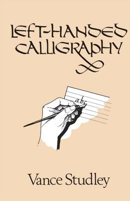 Left-Handed Calligraphy Paperback Dover Publications