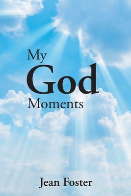 My God Moments Paperback Christian Faith