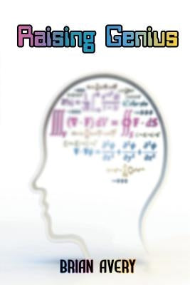 Raising Genius Paperback Strategic Book Publishing