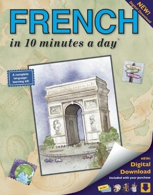 French in 10 Minutes a Day: Language Course for Beginning and Advanced Study. Includes Workbook, Flash Cards, Sticky Labels, Menu Guide, Software, Paperback Bilingual Books (WA)