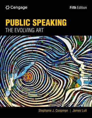 Public Speaking: The Evolving Art Paperback Cengage Learning