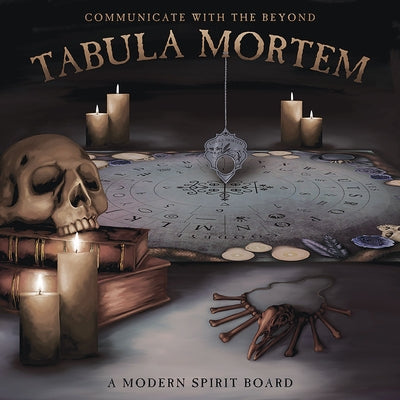 Tabula Mortem: A Modern Spirit Board Other U.S. Games Systems, Inc.