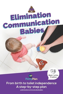 Elimination Communication Babies: US Edition Paperback Chatterbox Nz Limited