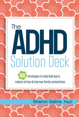 The ADHD Solution Deck: The ADHD Solution Deck PESI Publishing & Media