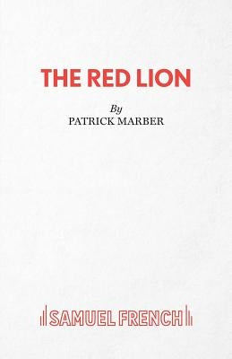 The Red Lion Paperback Samuel French Ltd
