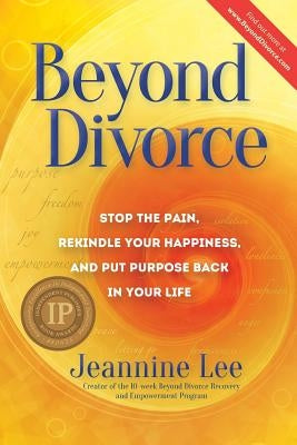 Beyond Divorce Paperback Deliberate Press, Ltd.