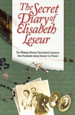 The Secret Diary of Elisabeth Leseur Paperback Sophia Institute Press