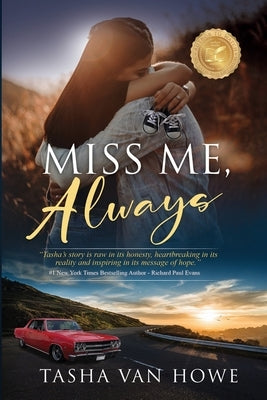 Miss Me, Always Paperback Novel Prose Publishing