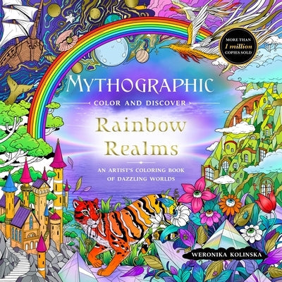 Mythographic Color and Discover: Rainbow Realms: An Artist's Coloring Book of Dazzling Worlds Paperback Castle Point Books