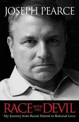 Race with the Devil: My Journey from Racial Hatred to Rational Love Saint Benedict Press