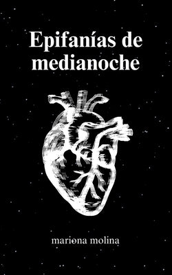 Epifanías de medianoche by Molina, Mariona