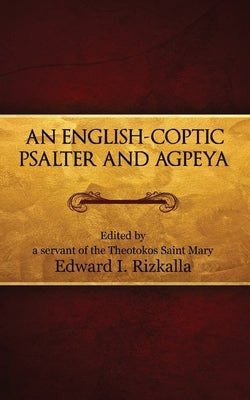 An English-Coptic Psalter and Agpeya Paperback Xulon Press