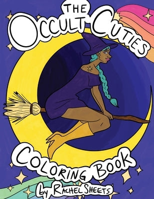 The Occult Cuties: A Coloring Book Paperback Rachel Sheets