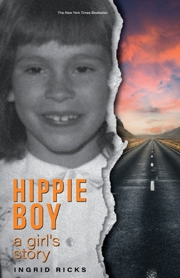 Hippie Boy: A Girl's Story Paperback Ingrid Ricks