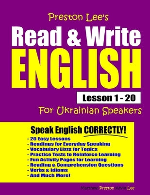 Preston Lee's Read & Write English Lesson 1 - 20 For Ukrainian Speakers Paperback Independently Published
