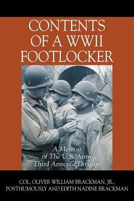 Contents of a WWII Footlocker: A Memoir of The U.S. Army Third Armored Division Paperback Outskirts Press