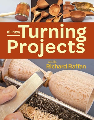 All New Turning Projects with Richard Raffan Paperback Taunton Press