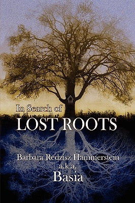 In Search of Lost Roots Paperback Peppertree Press