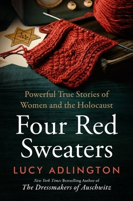 Four Red Sweaters: Powerful True Stories of Women and the Holocaust Paperback Harper Paperbacks