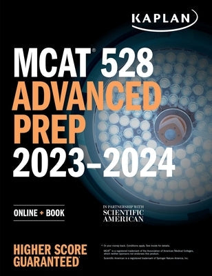 MCAT 528 Advanced Prep 2023-2024: Online + Book Paperback Kaplan Publishing