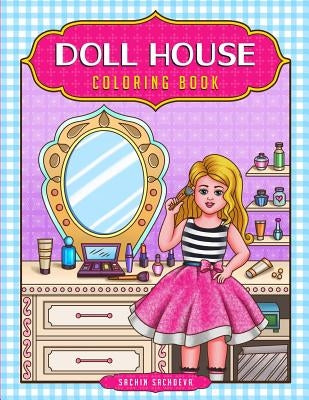 Doll House Coloring Book Paperback Createspace Independent Publishing Platform