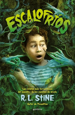 Escalofríos / Stinetinglers: All New Stories by the Master of Scary Tales by Stine, R. L.