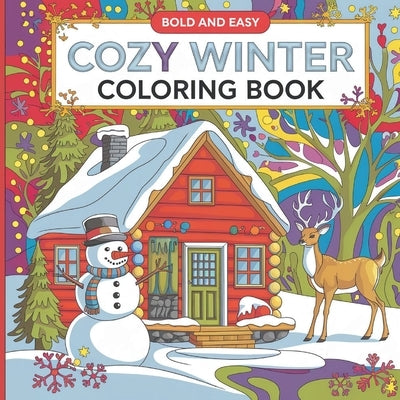 Winter Friend Coloring Book: Bold & Easy Coloring Book for Adults by Bidden, Laura