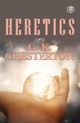 Heretics Paperback Sanage Publishing House Llp