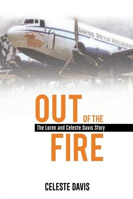 Out of the Fire Paperback Xulon Press