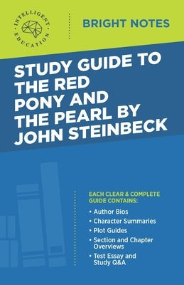 Study Guide to The Red Pony and The Pearl by John Steinbeck Paperback Influence Publishers