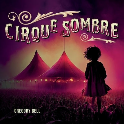 Cirque Sombre Paperback Brightray Publishing