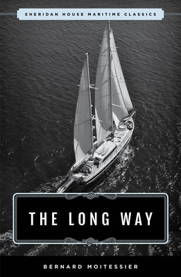 The Long Way: Sheridan House Maritime Classic Paperback Sheridan House