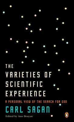 The Varieties of Scientific Experience: A Personal View of the Search for God Paperback Penguin Books