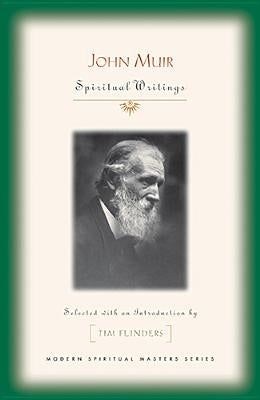 John Muir: Spiritual Writings Paperback Orbis Books
