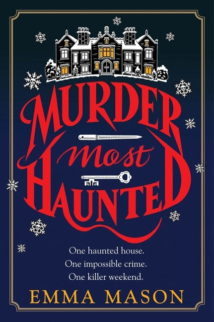 Murder Most Haunted by Mason, Emma