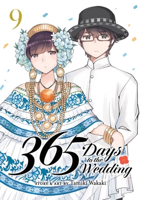 365 Days to the Wedding Vol. 9 by Wakaki, Tamiki