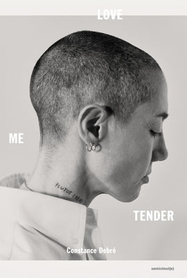 Love Me Tender by Debré, Constance