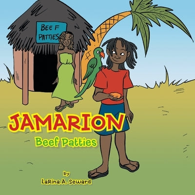 Jamarion: Beef Patties Paperback Authorhouse