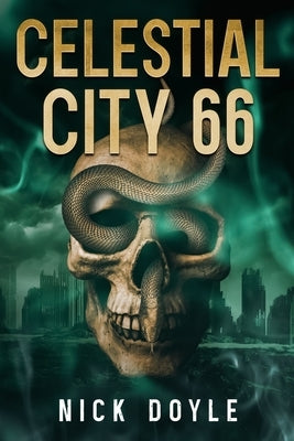Celestial City 66 by Doyle, Nick