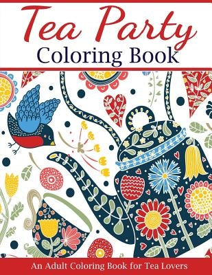 Tea Party Coloring Book Paperback Creative Coloring