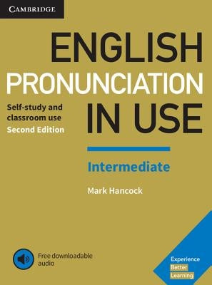 English Pronunciation in Use Intermediate Book with Answers and Downloadable Audio Paperback Cambridge University Press